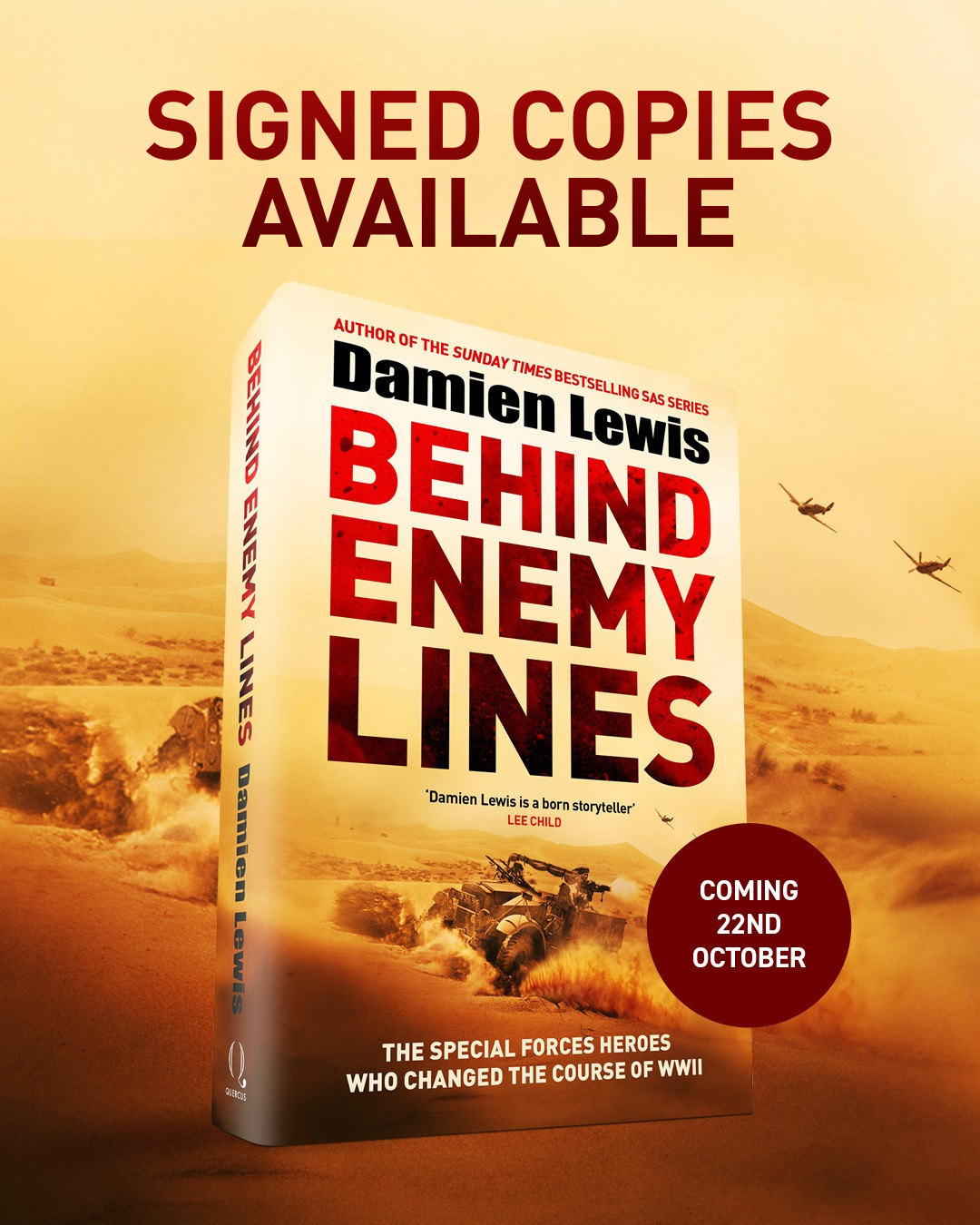 Behind Enemy Lines The Special Forces Heroes Who Changed the Course of WWII by Damien Lewis SIGNED