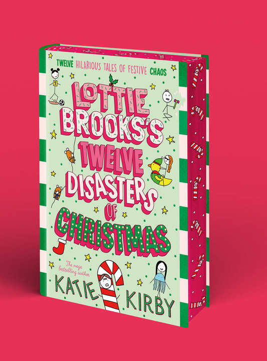 Lottie Brooks’s Twelve Disasters of Christmas by Katie Kirby SIGNED