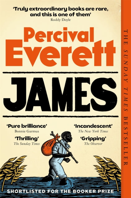 James : The Powerful Reimagining of The Adventures of Huckleberry Finn  by Percival Everett (paperback)