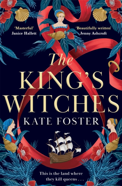 The King's Witches  by Kate Foster (paperback)