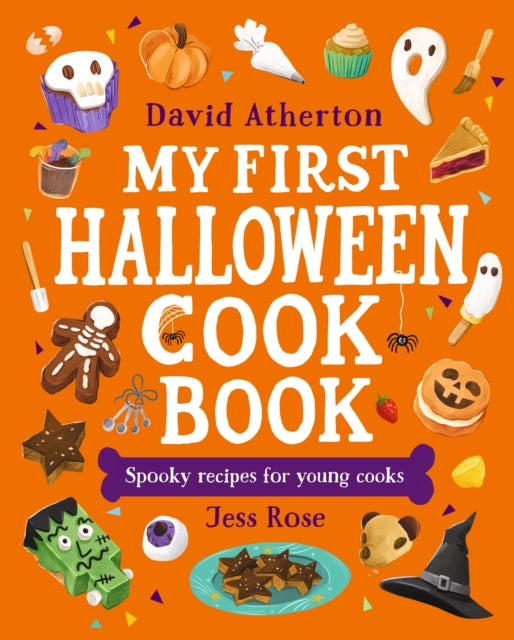 David Atherton - My First Halloween Cook Book: Spooky Recipes for Young Cooks
