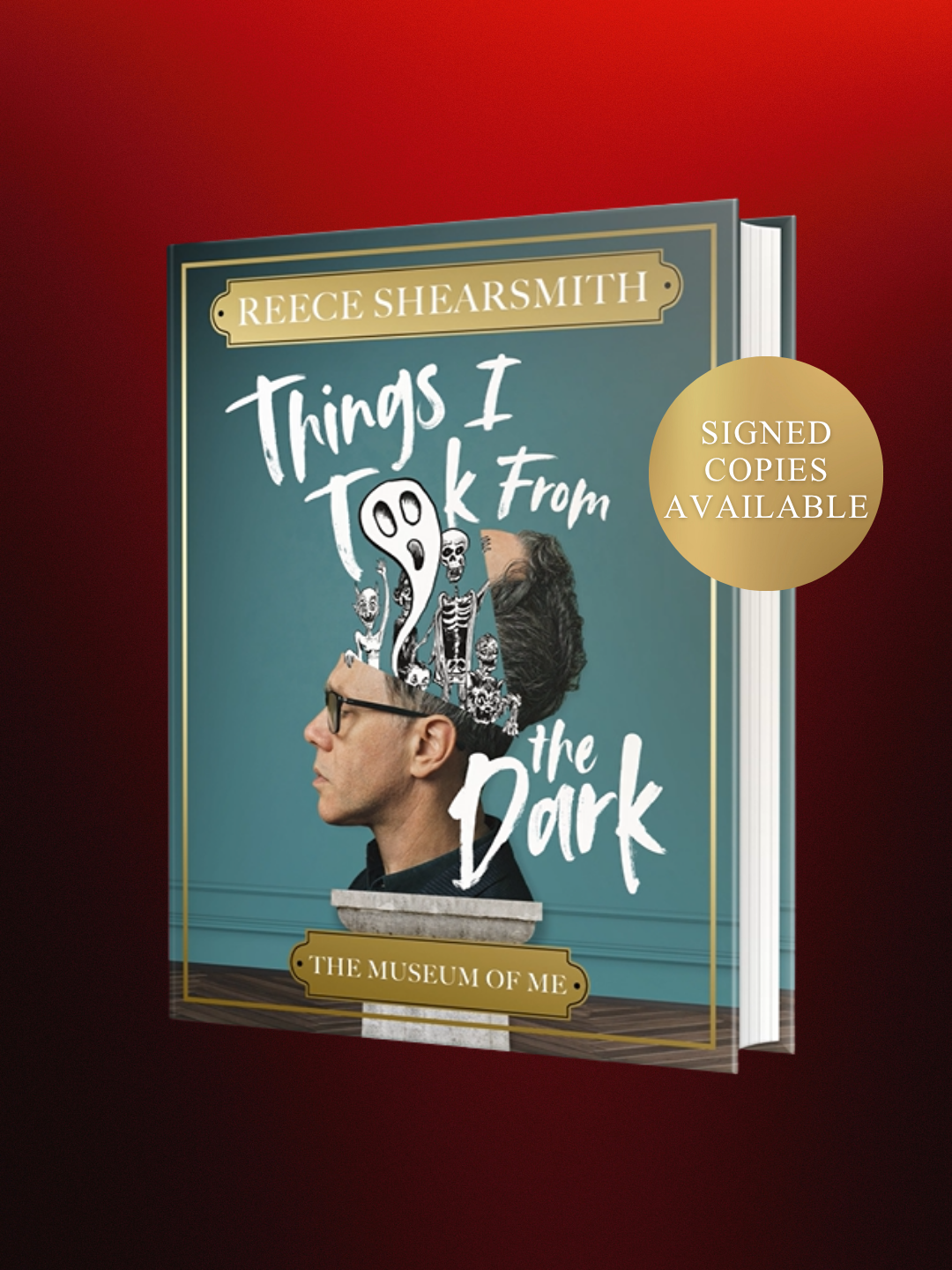 Things I Took from the Dark The Museum of Me by Reece Shearsmith SIGNED