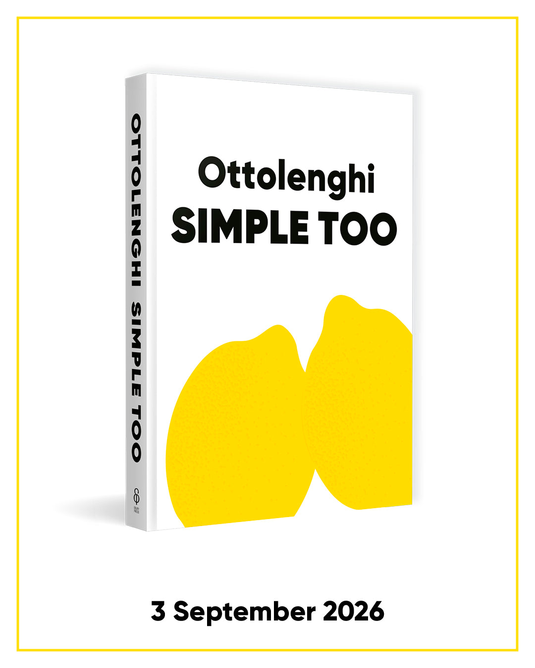 Simple Too by Yotam Ottolenghi SIGNED pre-order